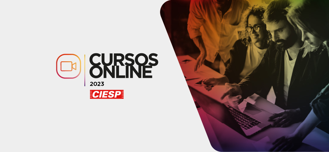 Cursos online 2023 - Clique aqui e confira a agenda de cursos CIESP Diadema