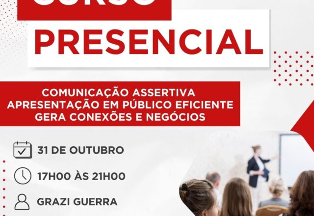 CURSO PRESENCIAL: COMUNICAÇÃO EFICIENTE – DOMINE A ARTE DE SE EXPRESSAR COM CLAREZA E OBJETIVIDADE