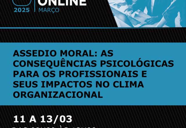 Curso Online – Assédio Moral as Consequências Psicológicas para os Profissionais e seus Impactos no Clima Organizacional