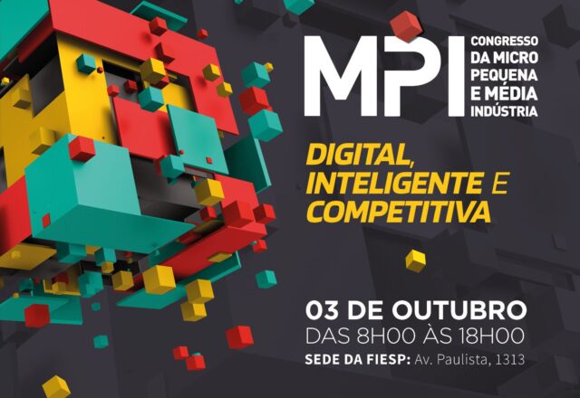 MPI – Congresso da Micro, Pequena e Média Indústria