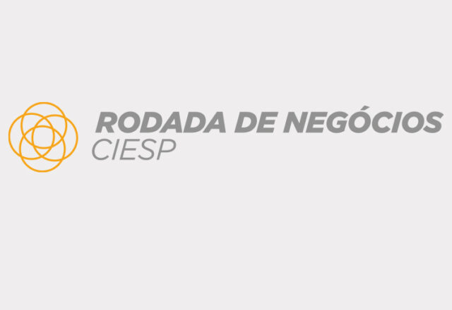 9ª Rodada de Negócios do CIESP promete movimentar o mercado