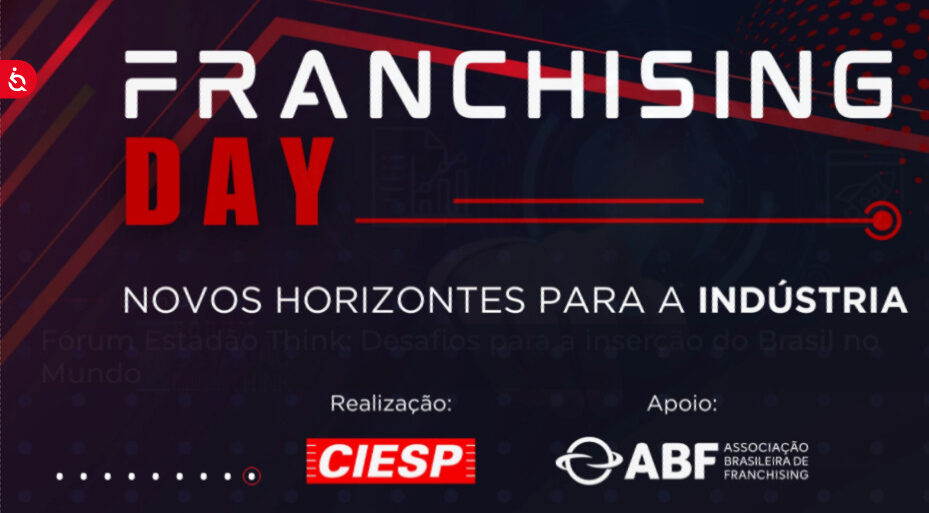 Notícia - Ciesp e ABF convidam para o Franchising Day - Novos Horizontes para a Indústria