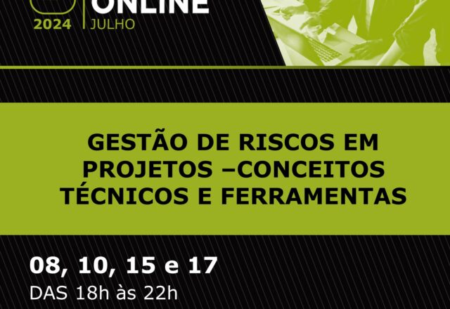 CURSO ONLINE: GESTÃO DE RISCOS EM PROJETOS – CONCEITOS TÉCNICOS E FERRAMENTAS